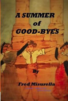 Paperback A Summer of Good-Byes Book