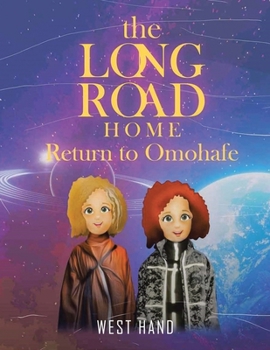 Paperback The Long Road Home: Return of Omohafe Book