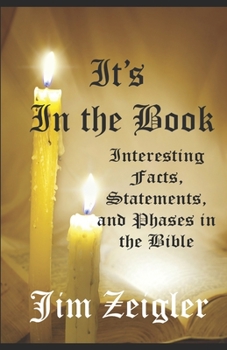 Paperback It's in the Book: Interesting things found in the Bible Book
