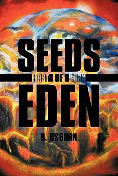 Hardcover Seeds of Eden: First Born Book