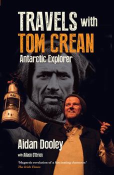 Paperback Travels with Tom Crean: Antarctic Explorer Book