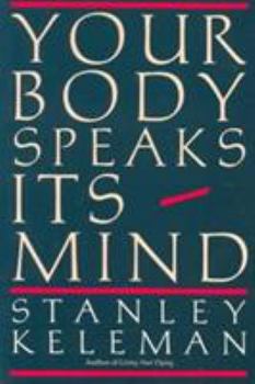 Paperback Your Body Speaks Its Mind Book
