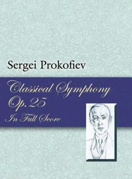 Paperback Classical Symphony, Op. 25, in Full Score Book
