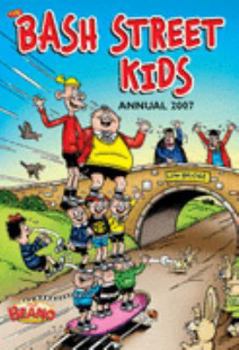 Hardcover The Bash Street Kids Annual 2007 Book
