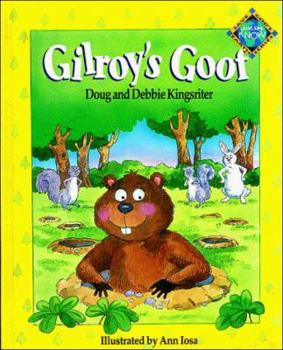 Hardcover Gilroy's Goof: Save God's Earth Book