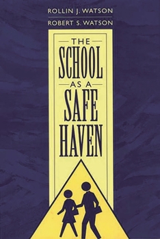 Hardcover The School as a Safe Haven Book