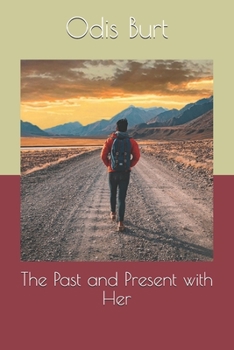 Paperback The Past and Present with Her Book