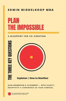 Paperback Plan the Impossible: The Three Key Questions - Explainer Book