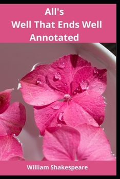 Paperback All's Well That Ends Well Annotated Book