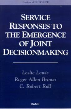 Paperback Service Responses to the Emergence of Joint Decisionmaking Book