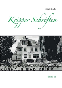 Paperback Kripper Schriften: Band 13 [German] Book
