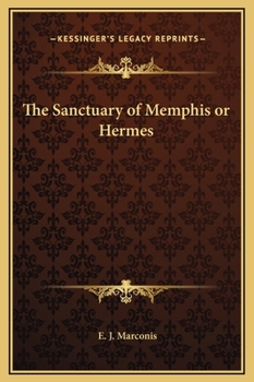 Hardcover The Sanctuary of Memphis or Hermes Book