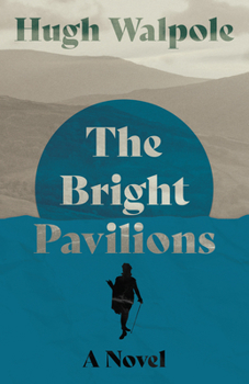 Paperback The Bright Pavilions - A Novel Book