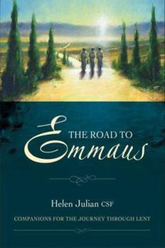 Paperback The Road to Emmaus: Companions for the Journey Through Lent Book