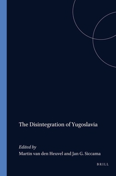 Paperback The Disintegration of Yugoslavia (European Studies, 5) Book