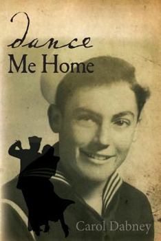 Paperback Dance Me Home: Dance Me Home: American biography military love story Book