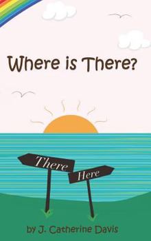 Hardcover Where is There? Book