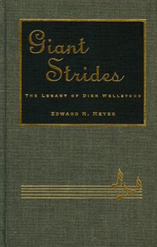 Hardcover Giant Strides: The Legacy of Dick Wellstood Book