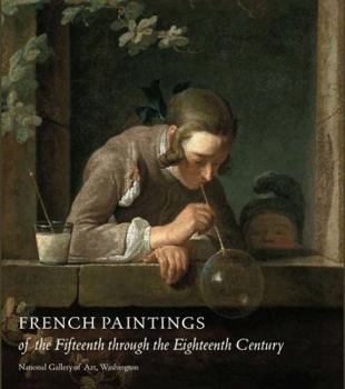 Hardcover French Paintings of the Fifteenth Through the Eighteenth Century Book