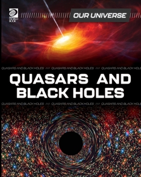 Paperback Quasars and Black Holes (Our Universe) Book