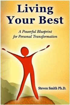 Paperback Living Your Best: A Powerful Blueprint for Personal Transformation Book