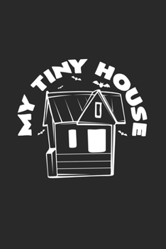 My tiny house: 6x9 Tiny House | dotgrid | dot grid paper | notebook | notes