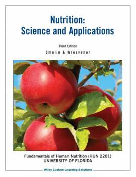 Unknown Binding Nutrition: Science and Applications (Custom University of Florida) Book