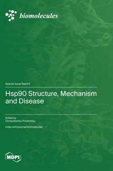 Hardcover Hsp90 Structure, Mechanism and Disease Book