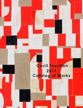 Paperback Cecil Touchon - 2017 Catalog of Works Book