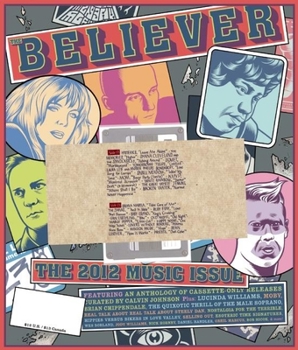 The Believer, Issue 91: The Music Issue - Book #91 of the Believer
