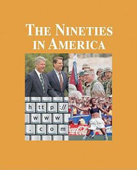 Hardcover The Nineties in America: Print Purchase Includes Free Online Access Book