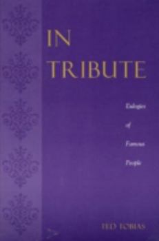 Hardcover In Tribute: Eulogies of Famous People Book