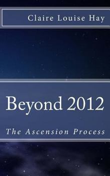 Paperback Beyond 2012: The Ascension Process Book