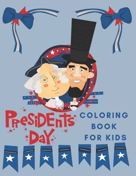 Paperback Presidents' Day Coloring Book For Kids Book