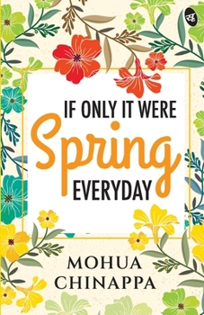 Paperback If Only It Were Spring Everyday Book