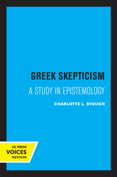 Paperback Greek Skepticism: A Study in Epistemology Book