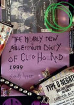 The Nearly New Millennium Diary Of Cleo Howard 1999 (The Cleo Howard Diaries) - Book #3 of the Cleo Howard