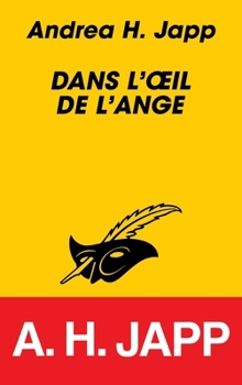 Dans l'Oeil de l'ange - Book #3 of the Le cycle des Gloria