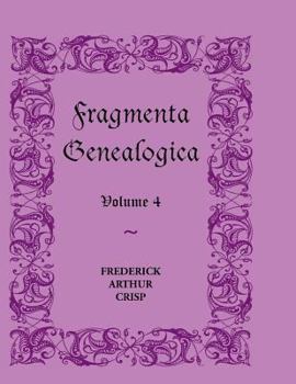 Paperback Fragmenta Genealogica: Volume 4 Book