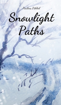 Hardcover Snowlight Paths Book