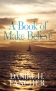 Paperback A Book of Make Believe Book