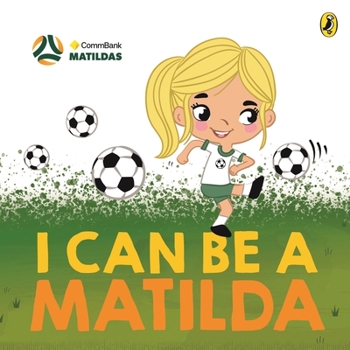 Board book I Can Be a Matilda Book