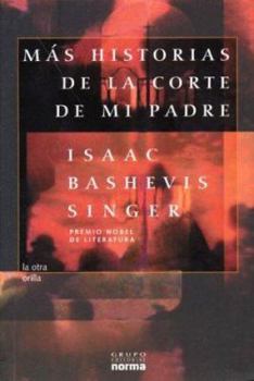 Paperback Mas Historias de La Corte de Mi Padre (Spanish Edition) [Spanish] Book