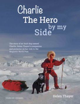 Paperback Charlie The Hero by My Side Book