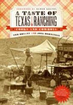 Paperback A Taste of Texas Ranching: Cooks and Cowboys Book