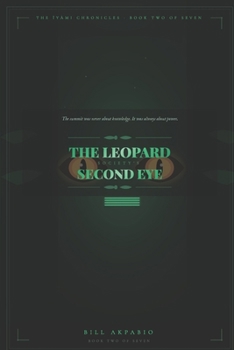 Paperback The Leopard Society's Second Eye: The Ìyàmi Chronicles, Book Two Book