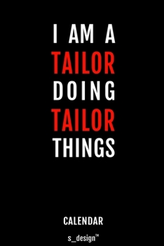 Calendar for Tailors / Tailor: Everlasting Calendar / Diary / Journal (365 Days / 3 Days per Page) for notes, journal writing, event planner, quotes & personal memories