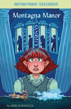 Paperback Brittany Power, Teen Exorcist: Montagna Manor Book