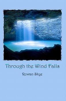 Paperback Through The Wind Falls: A Tale Of Kizmet Book