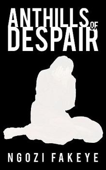 Paperback Anthills of Despair Book